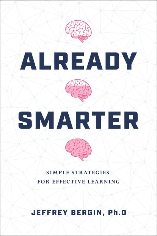 Already Smarter: Simple Strategies for Effective Learning