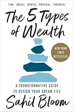 The 5 Types of Wealth
