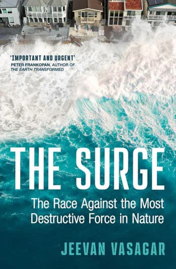 The Surge: The Race Against the Most Destructive Force in Nature