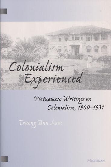 الاستعمار شهد الكتابات الفيتنامية عن الاستعمار، 1900-1931