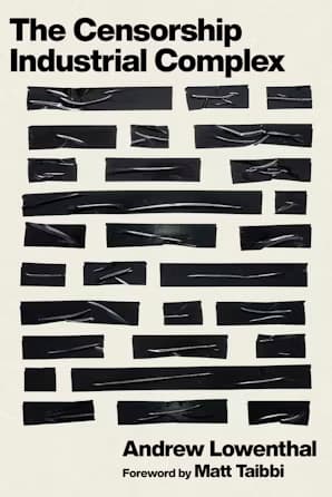 The Censorship-Industrial Complex