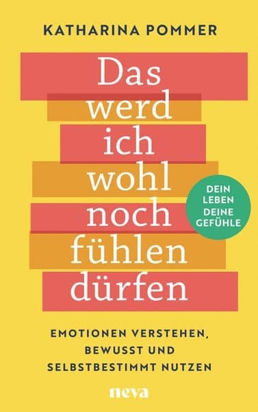 Free Yourself from the Fear of Feeling Your Emotions!