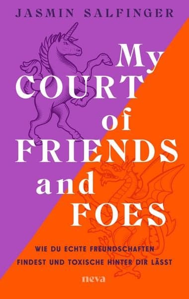 Trying My Friends and My Enemies: How to Find Real Friends and Let Go of Toxic Friendships