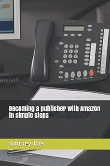 Becoming a publisher with Amazon in simple steps