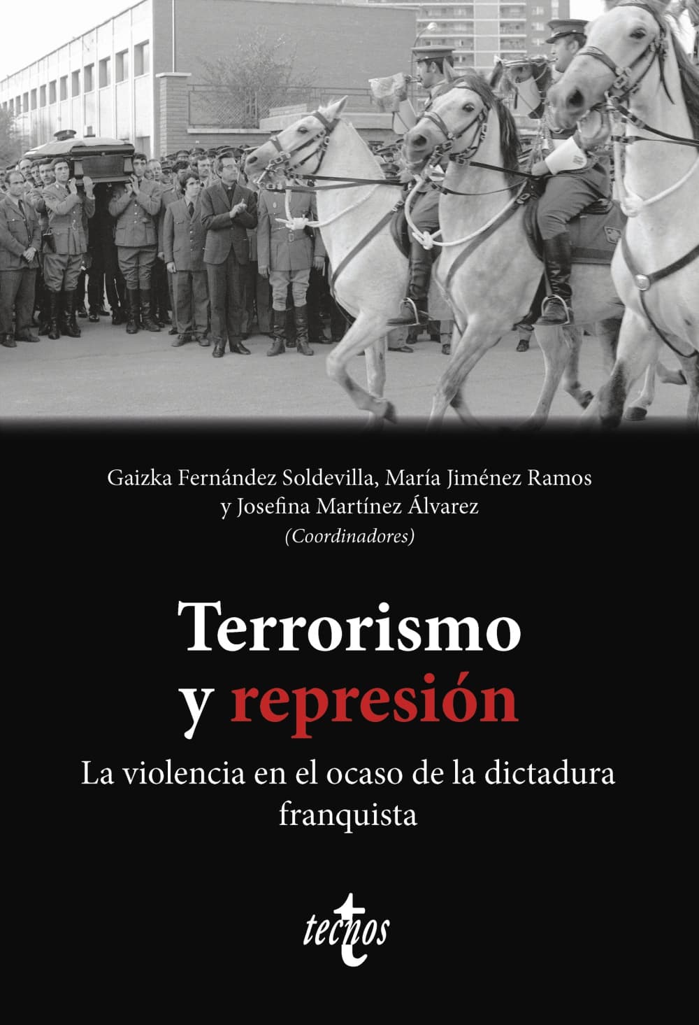 Terror and Repression .. Violence in the Final Stages of Dictatorships
