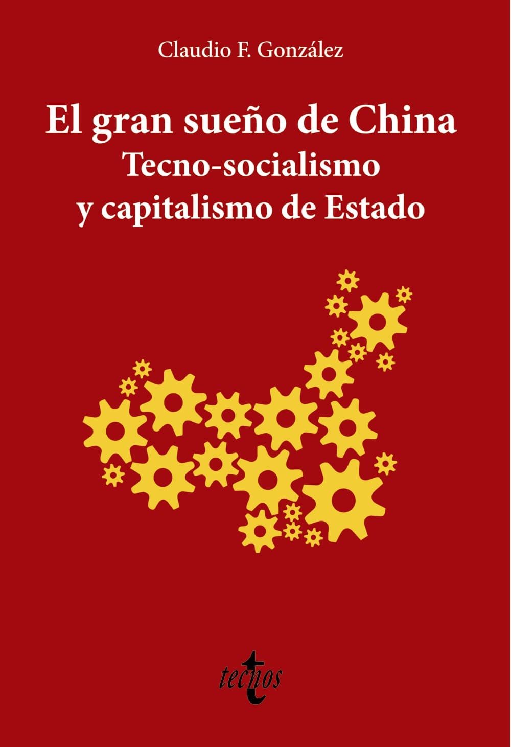 The Great Chinese Dream: Technological Socialism and State Capitalism