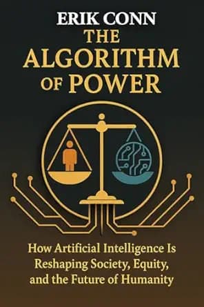 The Algorithm of Power: How Artificial Intelligence Is Reshaping Society