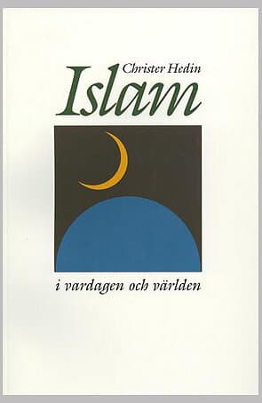 Islam in Everyday Life and the World