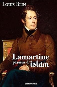 Lamartine, conveyor of Islam