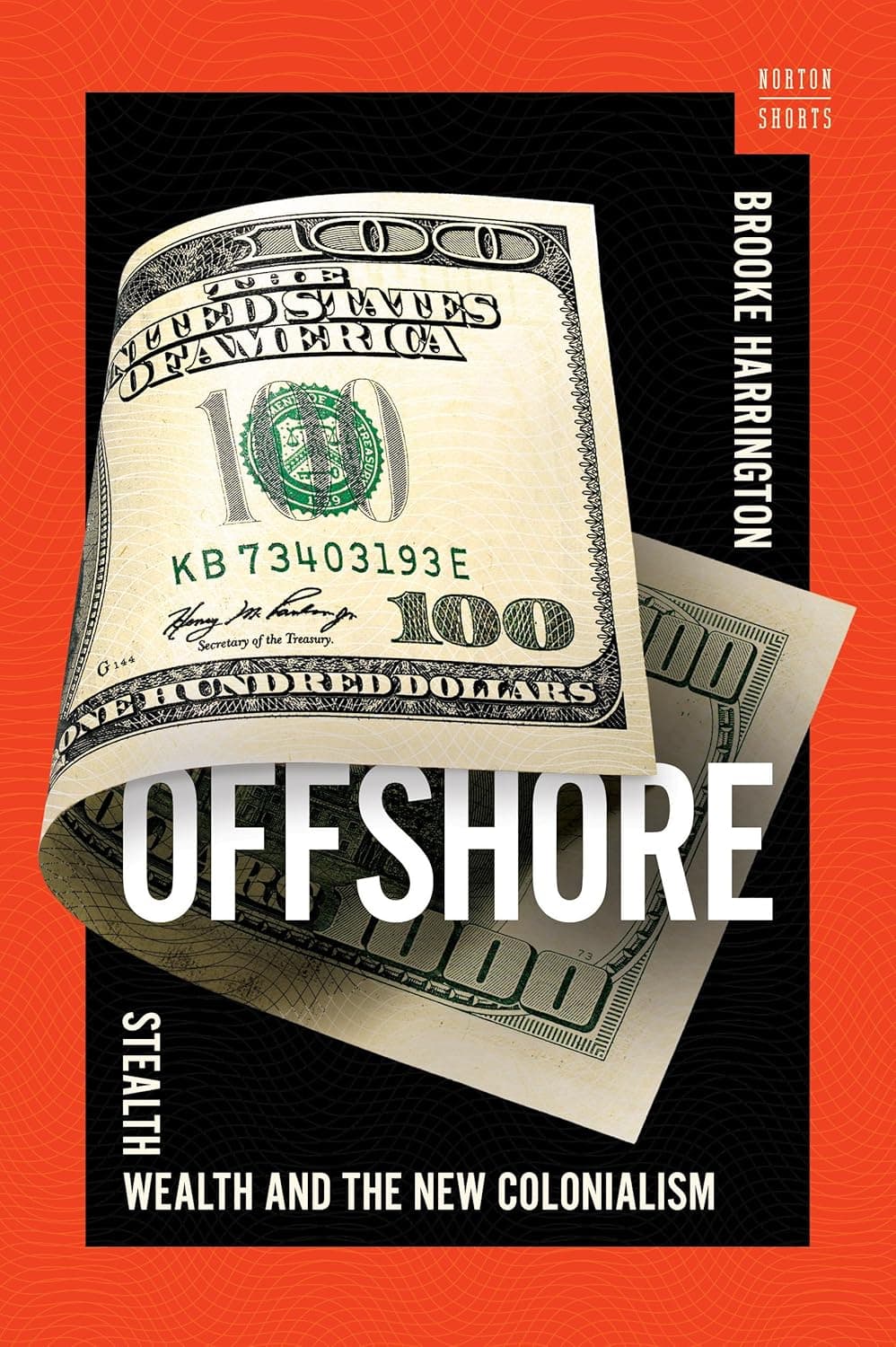 Offshore Stealth Wealth and the New Colonialism