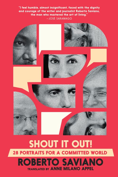 Shout It Out! 28 Portraits for a Committed World